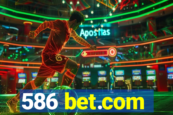 586 bet.com